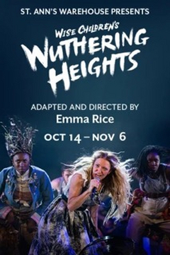 Wise Children's Wuthering Heights Off-Broadway
