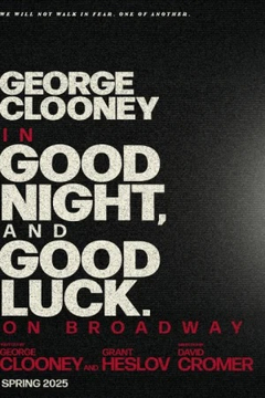 Good Night, and Good Luck Broadway