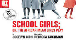 School Girls; or, the African Mean Girls Play