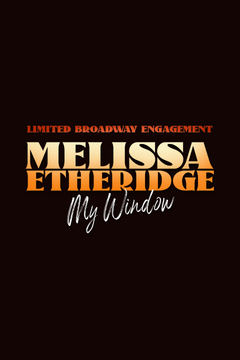 Melissa Etheridge: My Window Show Information