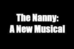 The Nanny: A New Musical