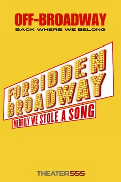 Forbidden Broadway: Merrily We Stole a Song