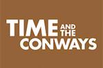 TIME AND THE CONWAYS Grosses