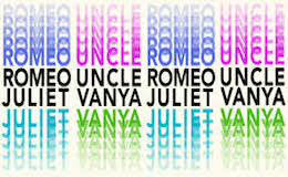 Uncle Romeo Vanya Juliet