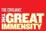 The Civilians' The Great Immensity