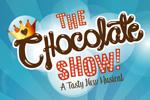 The Chocolate Show!
