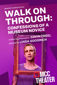 Walk on Through: Confessions of a Museum Novice Show Information