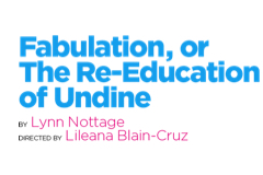 Fabulation, or The Re-Education of Undine