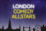 London Comedy Allstars West End Show | Broadway World