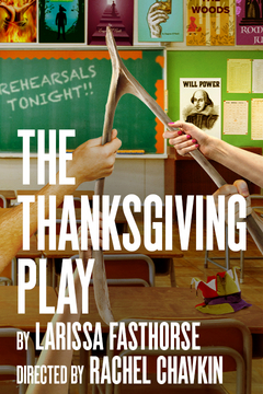 The Thanksgiving Play Broadway Show | Broadway World