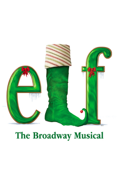 Elf: The Musical (Non-Equity)