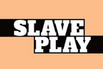 Slave Play Awards