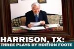 Harrison, TX: Three Plays