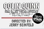 Colin Quinn The New York Story
