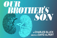 Our Brother's Son Off-Broadway Show | Broadway World