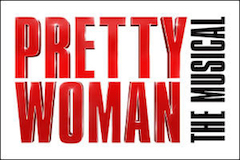 Pretty Woman West End Show | Broadway World