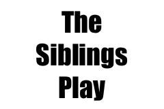The Siblings Play