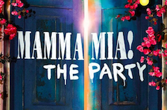Mamma Mia! the Party West End Show | Broadway World