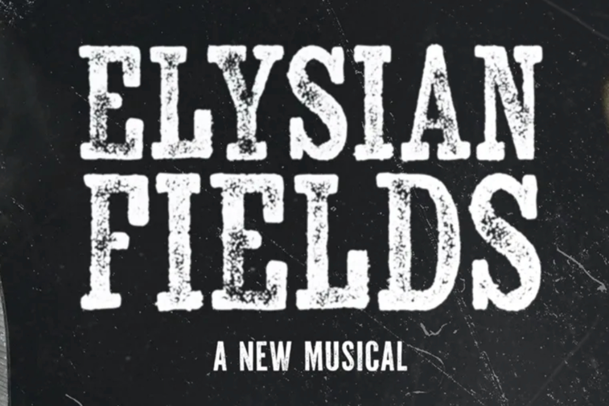 Elysian Fields - A New Musical Off-Broadway