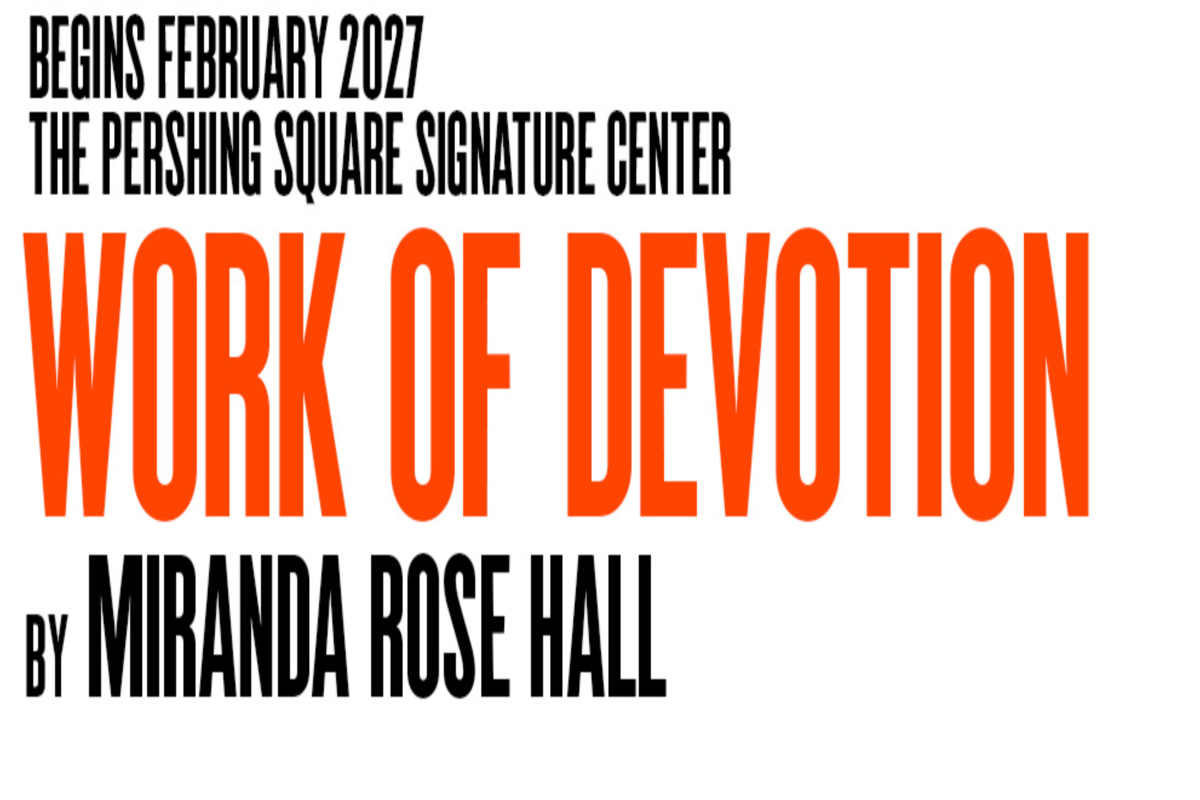 Work of Devotion Off-Broadway Play: Tickets & Info | Broadway World