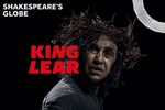 King Lear | Globe West End Show | Broadway World