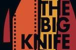 THE BIG KNIFE Grosses