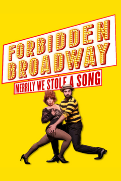 Forbidden Broadway: Merrily We Stole a Song Broadway Show | Broadway World