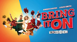 Bring It On: The Musical West End Show | Broadway World