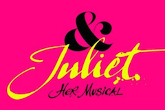& Juliet West End Show | Broadway World