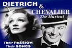 Dietrich & Chevalier: The Musical