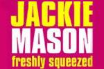 Jackie Mason: Freshly Squeezed