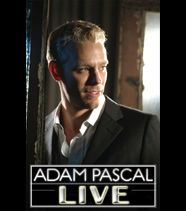 Adam Pascal Live! at Huntington's Wimberly Theater on 9/18-9/20.
