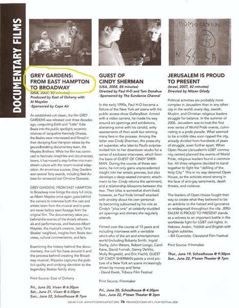 Grey Gardens 3 : From East Hampton to Broadway at Provincetown Film Festival.