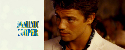 re: What Kind of Heartthrob Will Dominic Cooper Become?