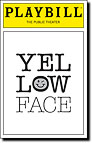 Jaystarr's 10/10 Report on YELLOW FACE (with major spoiler!)