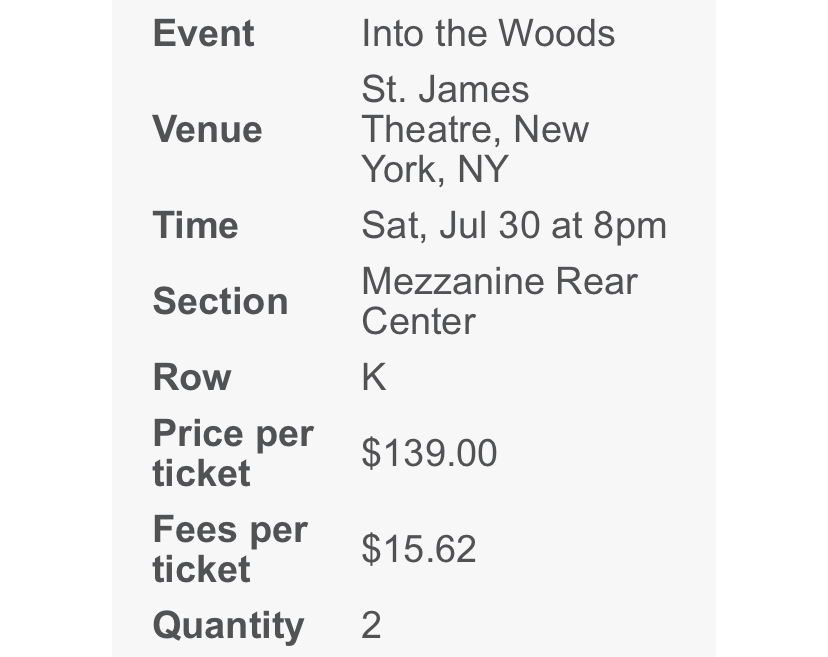 2 Tickets to Into the Woods 7/30 8PM