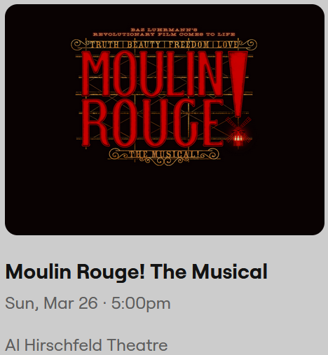 SOLD Moulin Rouge Tickets in NYC 3/26 5pm