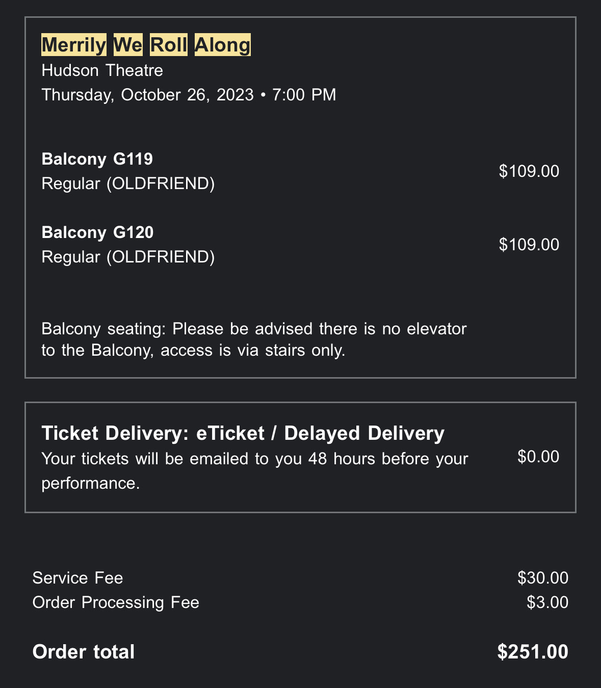 2 tix MERRILY WE ROLL ALONG (10/26) - $125.50 ea. 