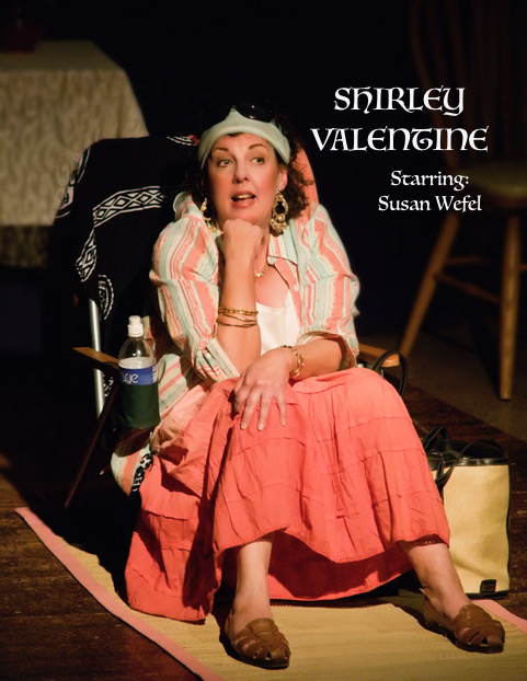 Susan Wefel as Shirley Valentine