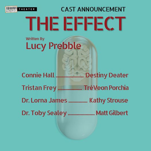 Cast announcement for Norfolk's Generic Theater production of The Effect. Performances November 18 - December 4, 2022.