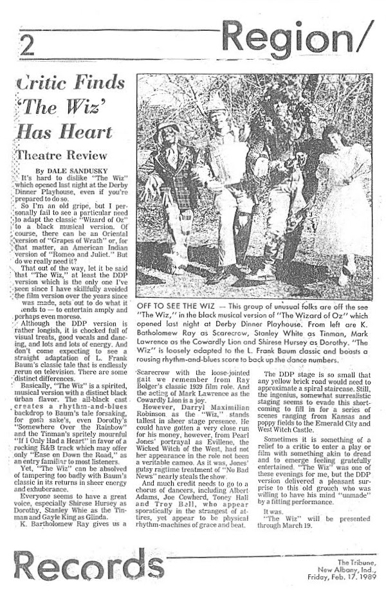 Wiz Review 1: Feb. 17, 1989 Tribune of New Albany, Indiana notice of Darryl Maximilian Robinson in the title role of The Wiz at The Derby Dinner Playhouse of Clarksville, Indiana.