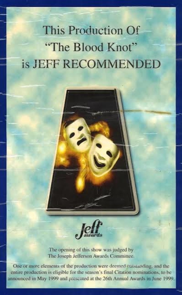 Fugard Award Reccommended: In January of 1999, Darryl Maximilian Robinson directed and starred opposite Jonathan Pereira and Douglass Pelletier in The Blood Knot by Athol Fugard at The Heartland.