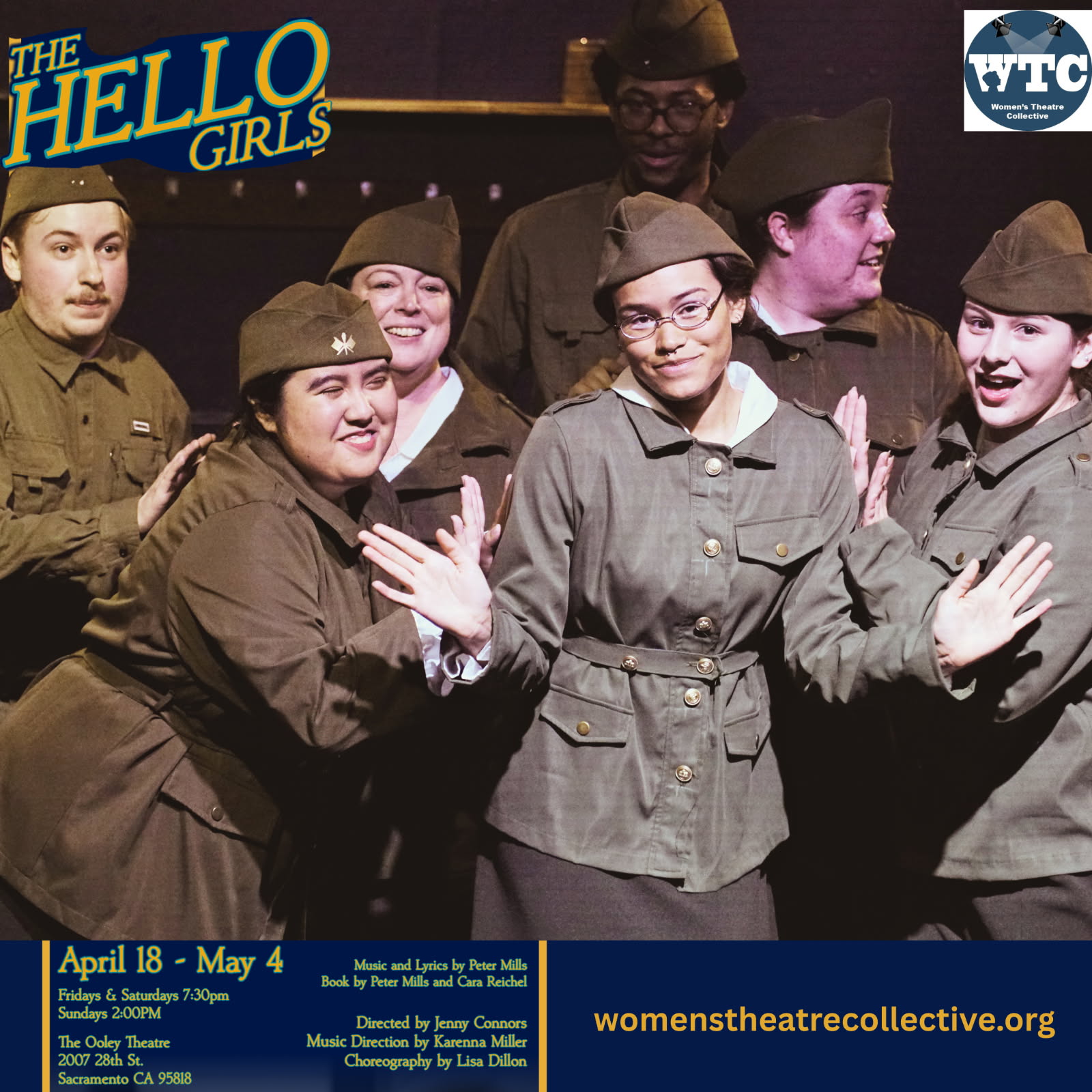 The Hello Girls opens Friday 18th at the Ooley Theatre, Sacramento The Hello Girls opens Friday 18th at the Ooley Theatre, Sacramento