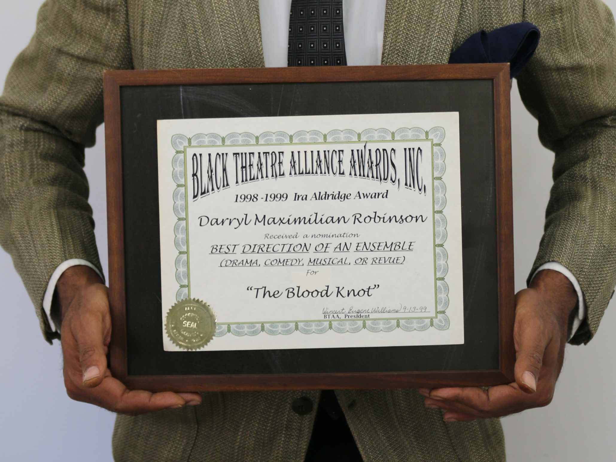 Blood Knot Nod 3: Darryl Maximilian Robinson shows his 1999 Chicago Black Theatre Alliance / Ira Aldridge Award nomination for Best Direction of An Ensemble for the Athol Fugard play The Blood Knot.