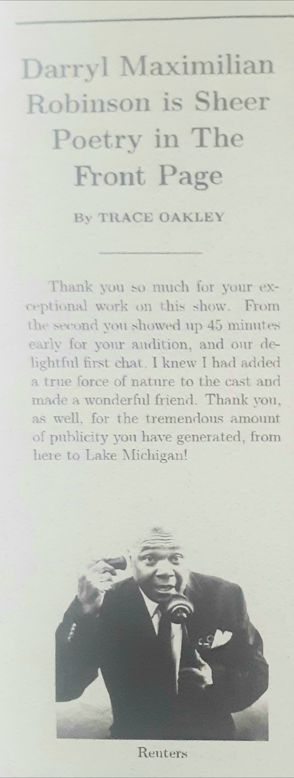 A Thank You From A Fine Director: CCPT President Trace Oakley expresses appreciation to Darryl Maximilian Robinson for his performance as Roy V. Bensinger in THE FRONT PAGE.