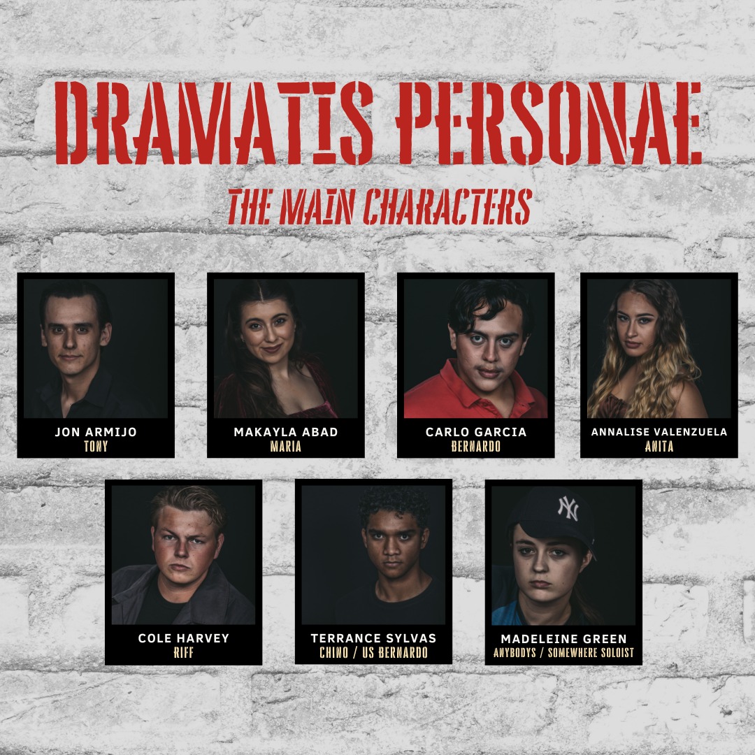 DRAMATIS PERSONAE - The Main Characters in our Story - West Side Story Runs SEPT. 2-18 2022 