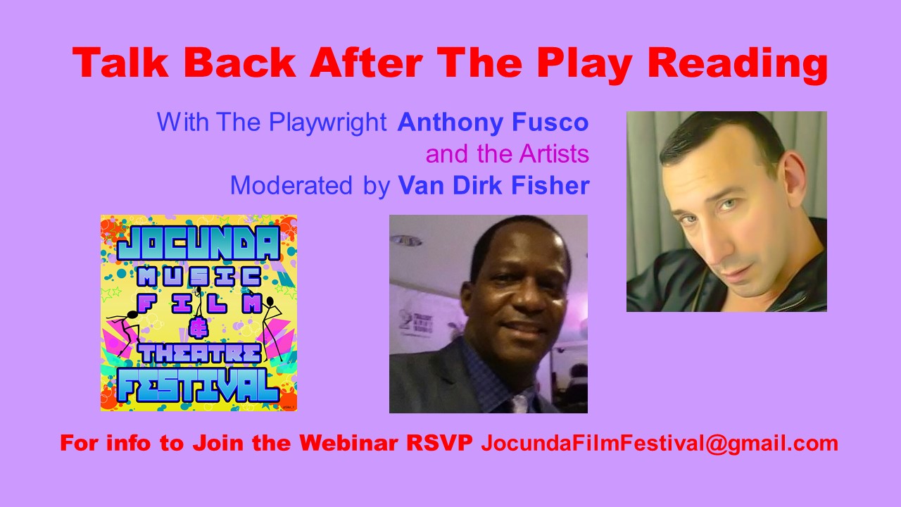 Anthony Fusco-Playwright
Van Dirk Fisher-Director
