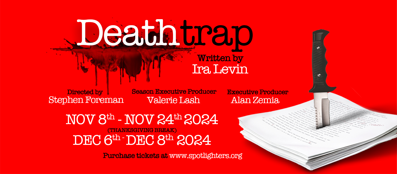 DEATHTRAP by Ira Levin, directed by Stephen Foreman, opens Nov 8, 2024 at Spotlighters Theatre. https://www.spotlighters.org/deathtrap