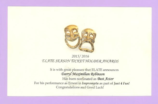 Top LA Award Honor: Darryl Maximilian Robinson won a 2015 / 2016 Los Angeles Elate Season Ticket Holder Best Actor Award nomination for his performance as Ernest in Impromptu.