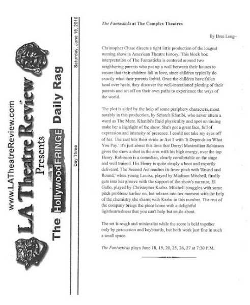 LA Fantasticks Review 1: June 19, 2010 Hollywood Fringe Daily Rag notice of Darryl Maximilian Robinson as Henry Albertson in The Fantasticks at The Complex Theatre of Los Angeles.